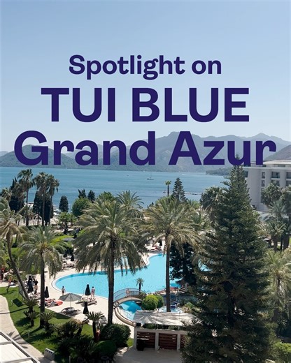 Beachfront postcode ✔️ Top-floor fine-dining restaurant ✔️ Traditional hammam ✔️ Brb, just checking into the TUI BLUE Grand Azur in Turkey 🤩 | TUI