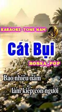 Karaoke Cát Bụi Tone Nam 🎵 Bossa Pop Nhẹ Cực Hay | Dễ Hát #karaoke_bossanova #karaokethanhtong