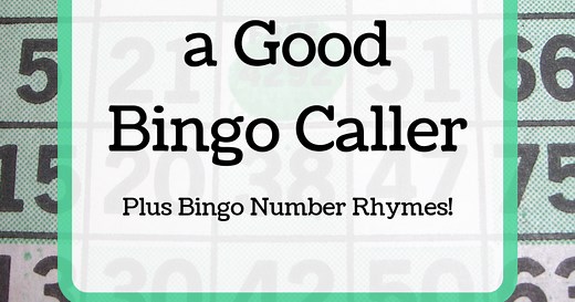 Tips for Calling Bingo (Including Bingo Number Rhymes)