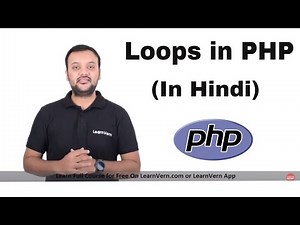 What is Loops in PHP? Different Types of Loops in PHP | Video in Hindi | LearnVern