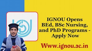 IGNOU invites applications for B.Ed, Post Basic B.Sc. Nursing, Ph.D programs #IGNOU #phd #bachelorofeducation #postbscnursing #onlineregistration #entrance #JammuAndKashmir | Enquirer Today News