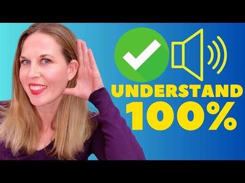 How To Understand 100% of What Natives Say