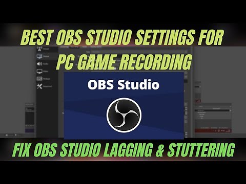 FIX OBS Studio Lagging & Stuttering for PC Games recordings