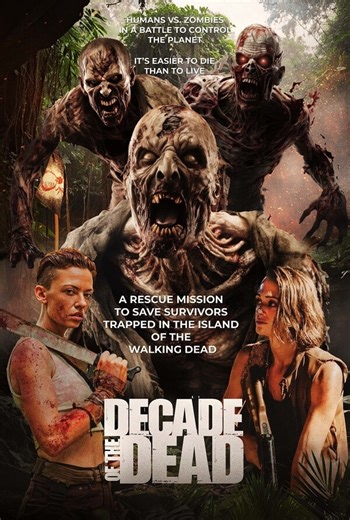 Buy Movie Ticket for Decade of the Dead