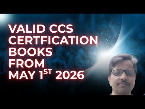 VALID CCS CERTIFICATION BOOKS FROM MAY 1ST 2026