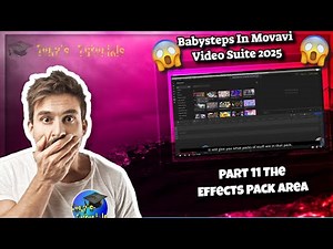Babysteps In Movavi Video Suite 2025 Part 11 The Effects Pack Area #movavivideosuite2025 #tutorials