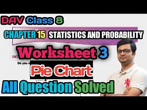 D.A.V. Math | Class 8 | Ch-15 Statistics & Probability | Worksheet 3 | All Sums | Art Of Mathematica