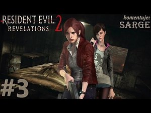 Zagrajmy w Resident Evil Revelations 2 [60 fps] odc. 3 - Barry Burton i Natalia Korda
