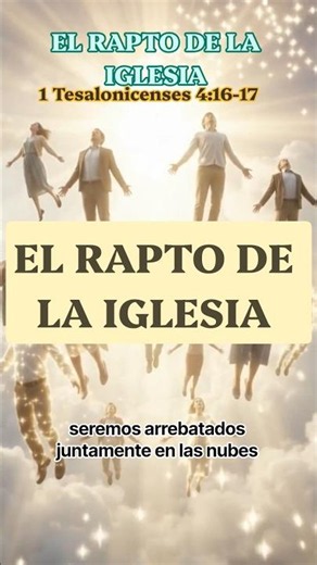 EL RAPTO DE LA IGLESIA