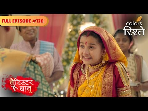 Bondita prays for Trilochan | Barrister Babu | बैरिस्टर बाबू | Full Episode 126 | Colors Rishtey