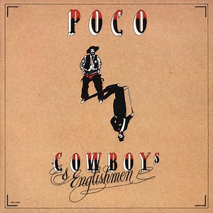 Poco - Cowboys & Englishmen