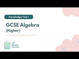 GCSE Maths Algebra Knowledge Test + Worked Solutions | Downloadable Worksheet