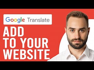 How to Add Google Translate to Your Website (How to Integrate Google Translate in Your Website?)