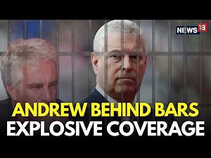 LIVE | Andrew Arrested Over Misconduct Amid Epstein Files Row | King Charles | UK Royals | N18G