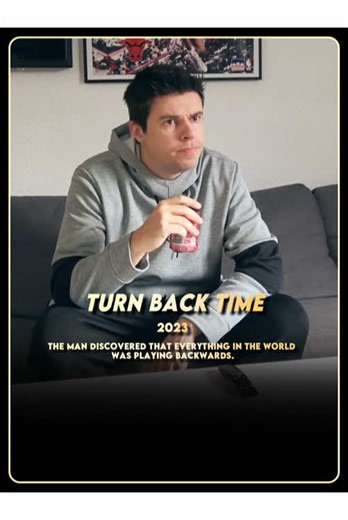 A man discovers that everything in the world is playing in reverse #movie #filterchallenge #magic