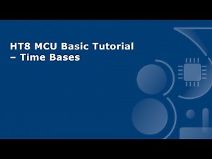 HT8 MCU Basic Tutorial – Time Bases