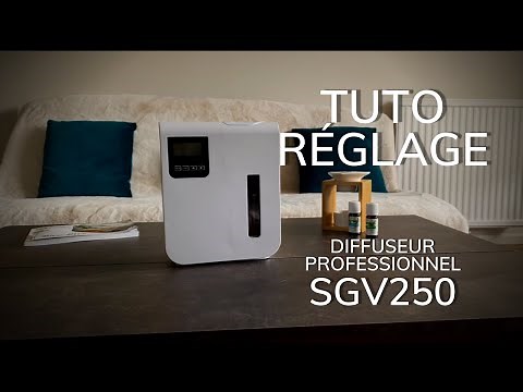 Diffuseur de parfum professionnel SGV250 : Tuto réglage et programmation, diffuseur grande surface