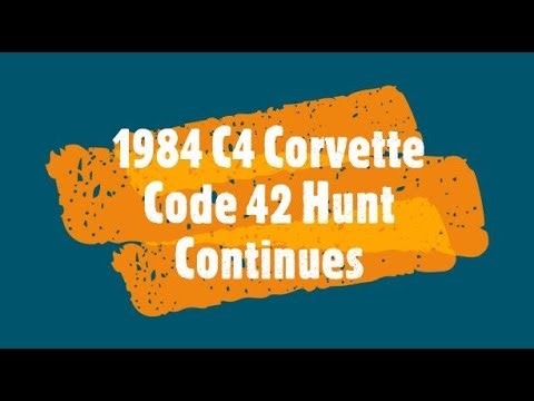 1984 C4 Corvette Coil and Cap Install Code 42 Hunt