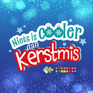 Kinderen voor Kinderen - Niets Is Cooler Dan Kerstmis