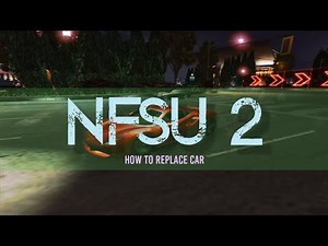 NFS UNDERGROUND 2 | HOW TO REPLACE CAR MOD