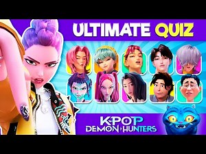 Ultimate KPOP DEMON HUNTERS Quiz | 50 SUPER FUN CHALLENGES