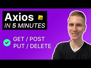 Axios: GET, POST, PUT, DELETE