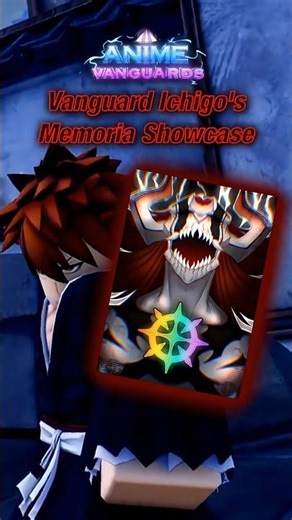 Divinity Vanguard Ichigo's Memoria Showcase | Roblox | Anime Vanguards #roblox #animevanguards