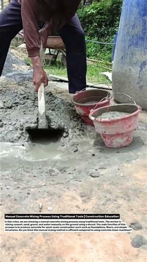 Manual Concrete Mixing Process Using Traditional Tools | Construction Education.
