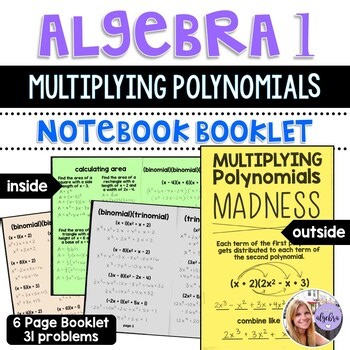 Algebra 1 - Multiplying Polynomials MADNESS Interactive Foldable Booklet