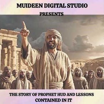 Story of Prophet Hud and lessons contained in it