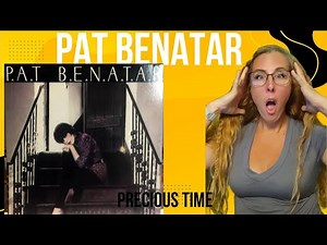 PAT BENATAR REACTION | Precious Time | #reactionvideo #music #patbenatarreaction
