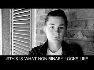 This Is What Non Binary Looks Like