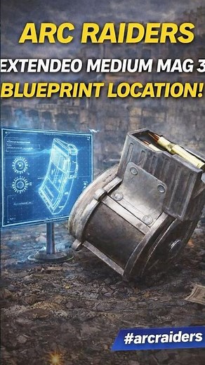 ARC RAIDERS EXTENDED MEDIUM MAG 3 BLUEPRINT LOCATION DAM BATTLEGROUNDS – ARC RAIDERS #arcraiders