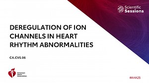 Deregulation of Ion Channels in Heart Rhythm Abnormalities