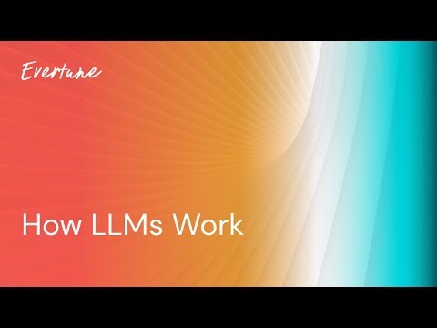 How LLMs (Large Language Models) Work