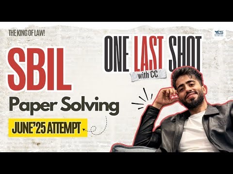 SBIL June'25 Paper Solution Line by Line | CS Executive | 100% Exam Oriented | Adv Chirag Chotrani
