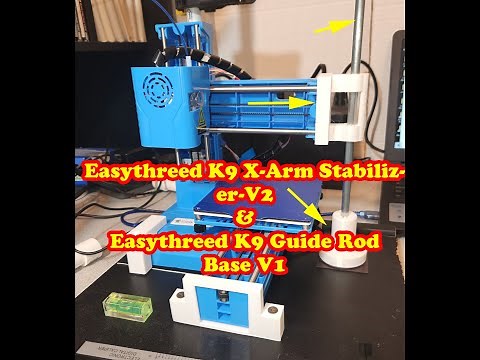 Easythreed K9 3D printer Mods
