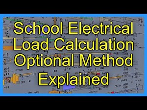 School Electrical Load Calculation Optional Method Explained