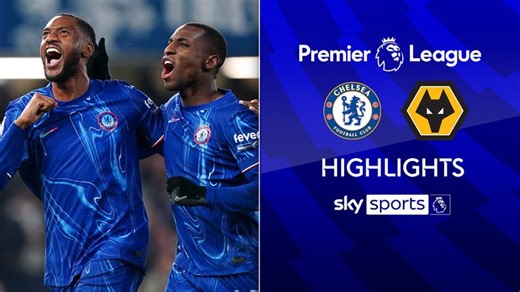 Chelsea 3-1 Wolves: Blues overcome Robert Sanchez howler to beat strugglers and move into top four