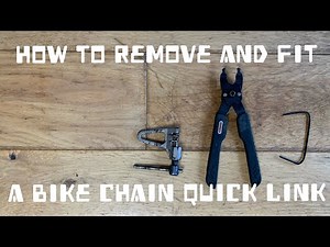 How to remove and fit a bike chain quick link