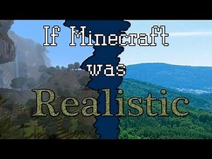 If MineCraft was realistic (animation)