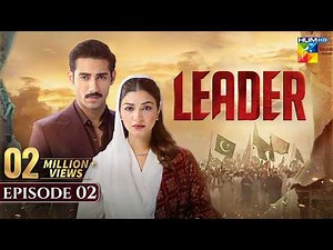 Leader | Episode 02 (ENG SUB) 29 March 2026 [ Kinza Hashmi & Ali Raza ] Spons:Brighto Paints - HUMTV