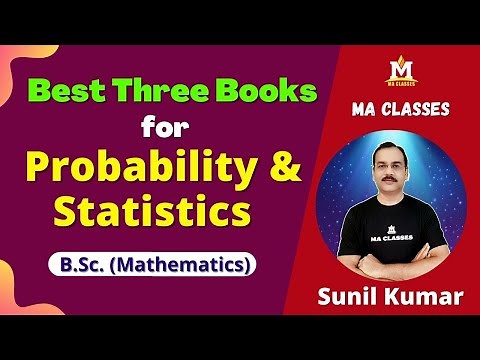 Best Three Book for Probability and Statistics | B. Sc. Mathematics