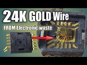 24K GOLD BONDING WIRE | HOW TO FIND GOLD BONDING WIRE IN ELECTRONIC? | RECOVERY GOLD