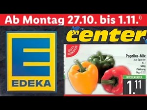 Edeka center prospekt angebote Edeka werbung prospekt Deutschland knüller #edeka #angebot #rabatte
