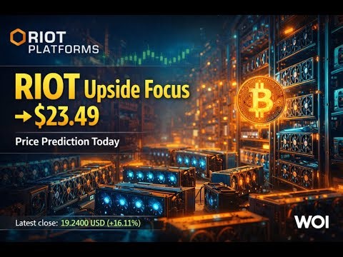 📈 🚀 RIOT Upside Focus → $23.49 | Price Prediction Today