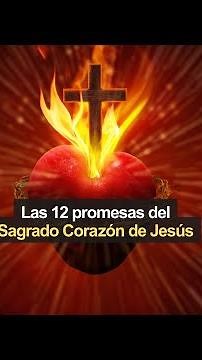 Las 12 promesas del Sagrado Corazón de Jesús