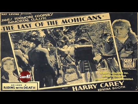Last of Mohicans (1932) | Complete Serial - All 12 Chapters | Harry Carey