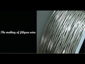 Making of silver filigree wire
