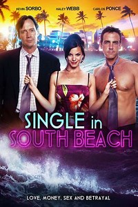 Single In South Beach (2015) - Movie